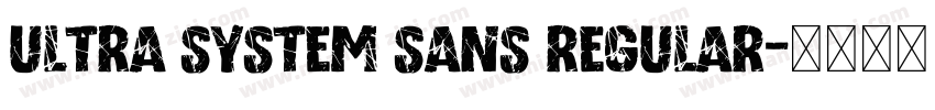 Ultra System Sans Regular字体转换